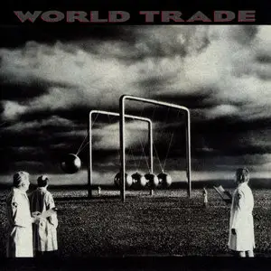 World Trade - World Trade (1989)