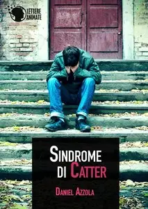 Daniel Azzola - Sindrome di Catter