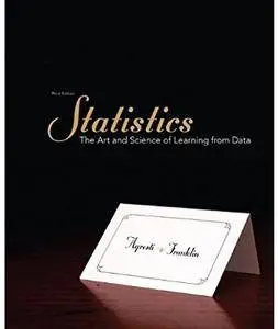 Statistics: The Art and Science of Learning from Data (3rd edition) [Repost]