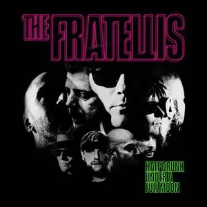 The Fratellis - Half Drunk Under a Full Moon (Deluxe) (2022) [Official Digital Download 24/96]