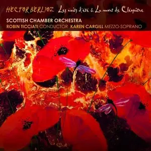 Berlioz: Les Nuits D Ete - Cargill, Ticciati, Scottish Chamber Orchestra (2013) [Official Digital Download - 24bit/96kHz]