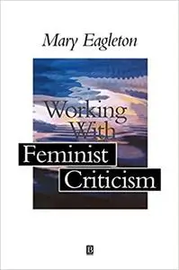 Working with Feminist Criticism