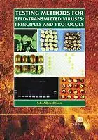 Testing methods for seed-transmitted viruses : principles and protocols