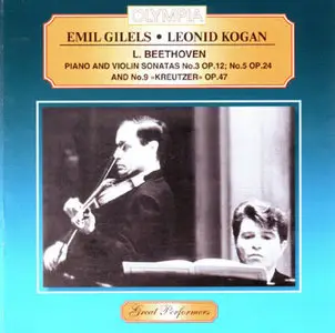 Emil Gilels, Leonid Kogan: Beethoven Sonatas for Piano and Violin  3, 5, 9 (2006)