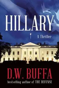 «Hillary» by D.W. Buffa