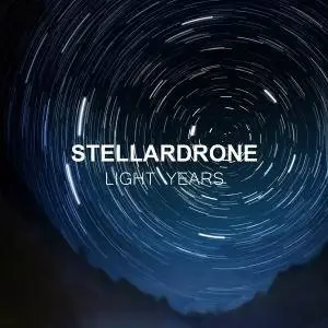 Stellardrone - Light Years (2013)