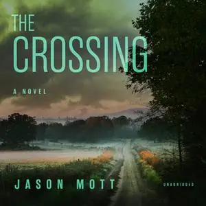 «The Crossing» by Jason Mott
