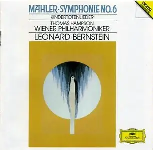 Leonard Bernstein Conducts Mahler Symphony No. 6 and Kindertotenlieder