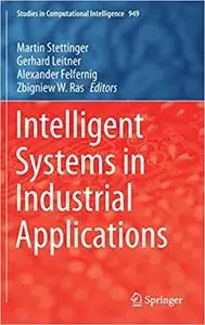Intelligent Systems in Industrial Applications
