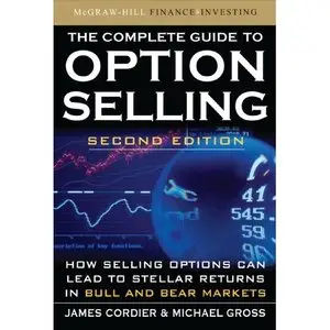 The Complete Guide to Option Selling, Second Edition