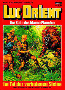 Luc Orient - Band 1 - Im Tal der Verbotenen Steine