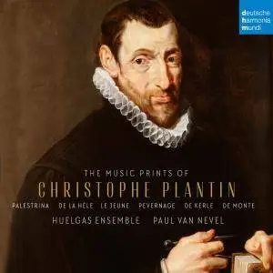 Huelgas Ensemble & Paul Van Nevel - The Music Prints of Christophe Plantin (2018) [Official Digital Download 24/96]