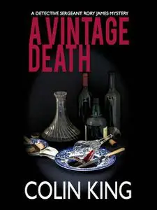 «A Vintage Death» by Colin King