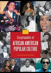 Encyclopedia of African American Popular Culture, 4 Volume Set
