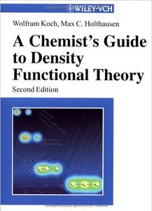 A Chemist's Guide to Density Functional Theory, 2nd edition (repost)