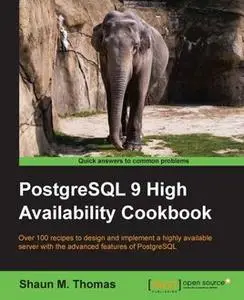 «PostgreSQL 9 High Availability Cookbook» by Thomas Shaun