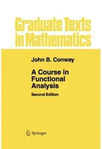 A Course in Functional Analysis (2nd edition)