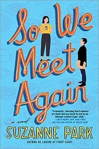 So We Meet Again: A Novel