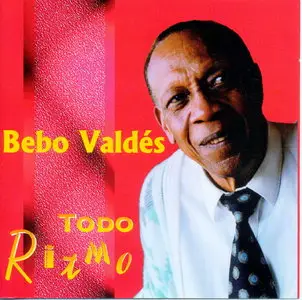 Bebo Valdés y su Orquesta Sabor de Cuba - Todo  Ritmo  (1996)