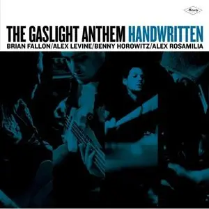 The Gaslight Anthem - Handwritten (Deluxe Edition) (2012)