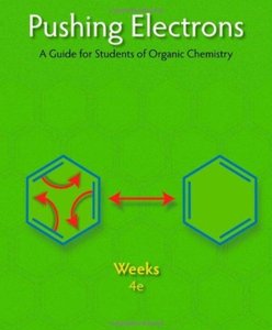Pushing Electrons: A Guide for Students of Organic Chemistry (4th edition) [Repost]