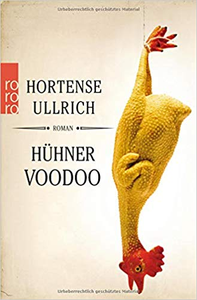 Hühner Voodoo - Hortense Ullrich