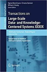 Transactions on Large-Scale Data- and Knowledge-Centered Systems XXXIX (Repost)