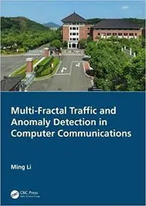 Multi-Fractal Traffic and Anomaly Detection in Computer Communications