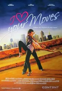 I Love Your Moves (2012)
