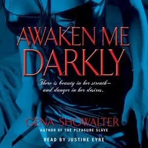 «Awaken Me Darkly» by Gena Showalter