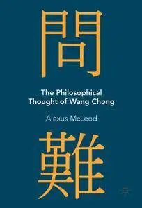 The Philosophical Thought of Wang Chong