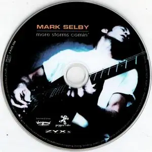 Mark Selby - More Storms Comin' (2000) {2006, Reissue}