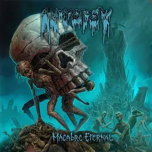 Autopsy - Macabre Eternal (2011) 