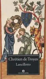 Chrétien de Troyes - Lancillotto