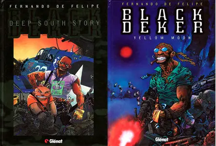 Black Deker: Deep South Story (#1) y Yellow Moon (#2)