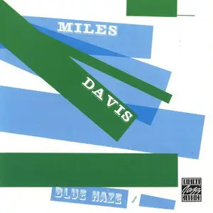 Miles Davis - Blue Haze  (1954)