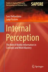 Internal Perception: The Role of Bodily Information in Concepts and Word Mastery