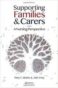 Supporting Families and Carers: A Nursing Perspective
