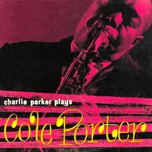 Charlie Parker - Charlie Parker Plays Cole Porter (1957/2021) [Official Digital Download 24/96]