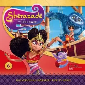 «Sherazade- Folge 6: Das Spukschiff / Die Schlangeninsel» by Thomas Karallus
