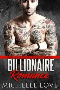 «Billionaire Romance» by Michelle Love