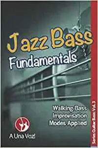 Jazz Bass Fundamentals (Bass Guitar)