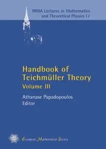 Handbook Of Teichmüller Theory: Volume III (repost)