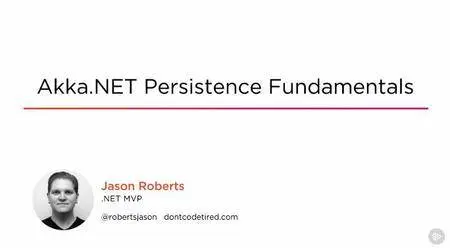 Akka.NET Persistence Fundamentals