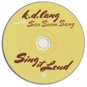 K.D. Lang And The Siss Boom Bang - Sing It Loud (2011)