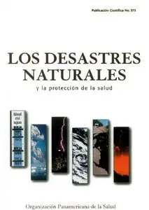 Los desastres naturales y la proteccion de la salud