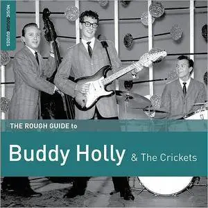 Buddy Holly & The Crickets - The Rough Guide To Buddy Holly & The Crickets (2017)