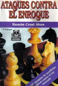 Ataques Contra El Enroque (Spanish Edition) by Ramon Crusi More
