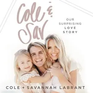 «Cole and Sav» by Savannah LaBrant,Cole LaBrant