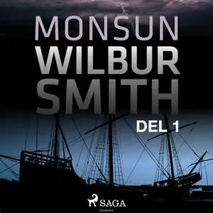 «Monsun del 1» by Wilbur Smith